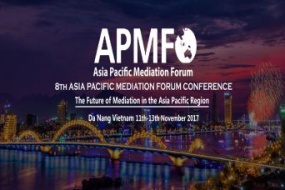 [Da Nang] The 8th Asia Pacific Mediation Forum Conference 2017