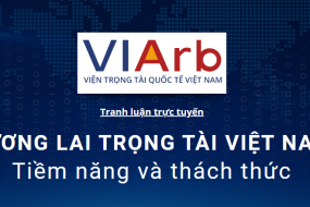 Tranh luận trực tuyến về chủ đề Tương lai Trọng tài tại Việt Nam: Tiềm năng và thách thức