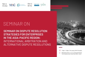 Seminar on dispute resolution strategies for enterprises in the Asia-pacific region: International arbitration and alternative dispute resolutions