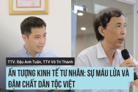 Ấn tượng kinh tế tư nhân: Sự máu lửa và đậm chất dân tộc Việt