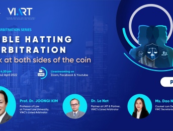 [RECAP VAS 2022] Chủ đề 03: Xung đột vai trò trong trọng tài – Tính hai mặt của vấn đề (Tạm dịch: Double hatting in arbitration: Look at the both sides of the coin)