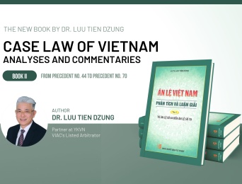 VIAC Arbitrator Luu Tien Dzung has published Case Law of Vietnam – Analyses and Commentaries - Book II