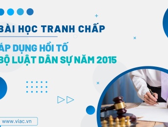 #069 | Áp dụng hồi tố Bộ luật dân sự năm 2015