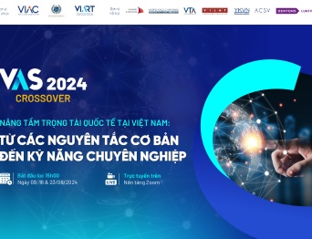 [VAS CROSSOVER 2024] Chuỗi hội thảo trực tuyến về trọng tài - Nâng tầm Trọng tài Quốc tế tại Việt Nam: Từ các Nguyên tắc cơ bản đến Kỹ năng chuyên nghiệp