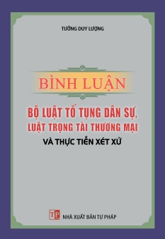 Bình luận bộ luật tố tụng dân sự, luật trọng tài thương mại và thực tiễn xét xử