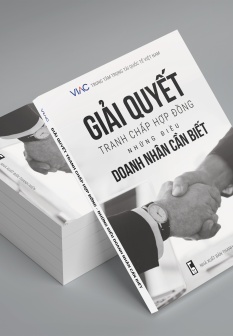 Giải quyết tranh chấp hợp đồng - Những điều doanh nhân cần biết