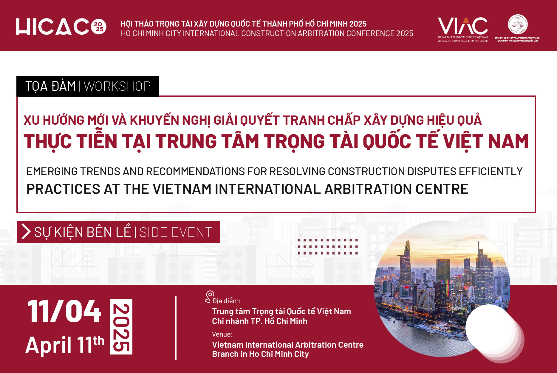 [HICAC 2025] Workshop "Emerging trends and recommendations for resolving construction disputes efficiently:  Practices in Vietnam International Arbitration Centre"