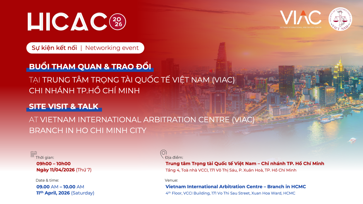 Buổi tham quan & trao đổi tại Trung tâm Trọng tài Quốc tế Việt Nam (VIAC) – Chi nhánh TP. Hồ Chí Minh