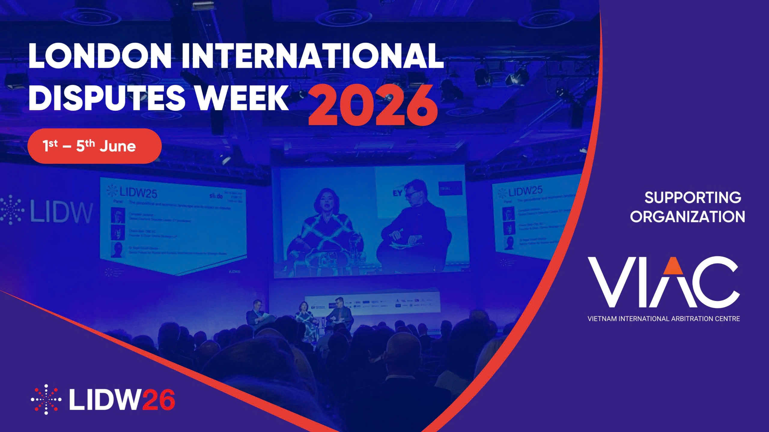 [Sự kiện hỗ trợ] Tuần lễ Giải quyết Tranh chấp quốc tế London 2026 (LIDW 2026)