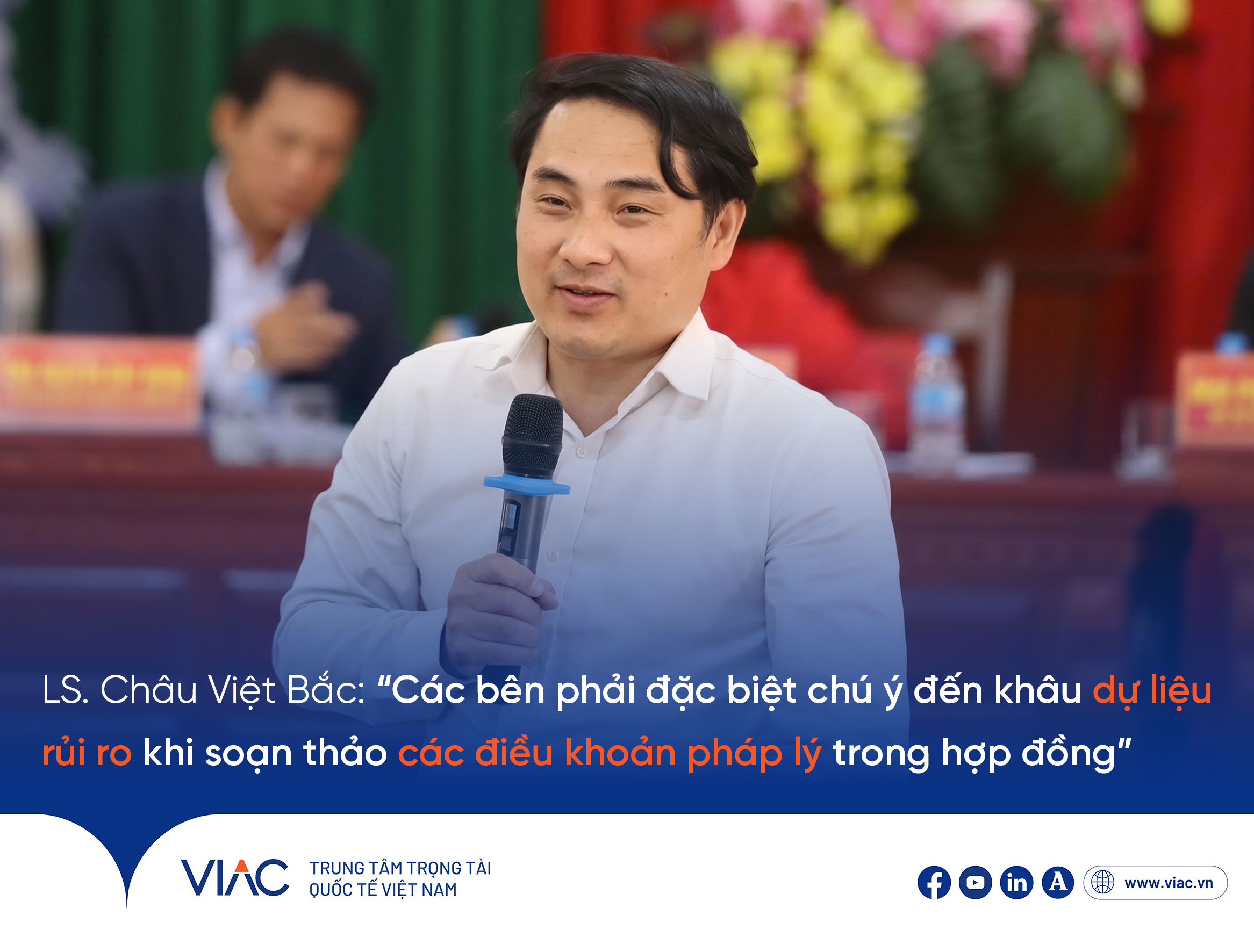 LS. Châu Việt Bắc: “Các bên phải đặc biệt chú ý đến khâu dự liệu rủi ro khi soạn thảo các điều khoản pháp lý trong hợp đồng”