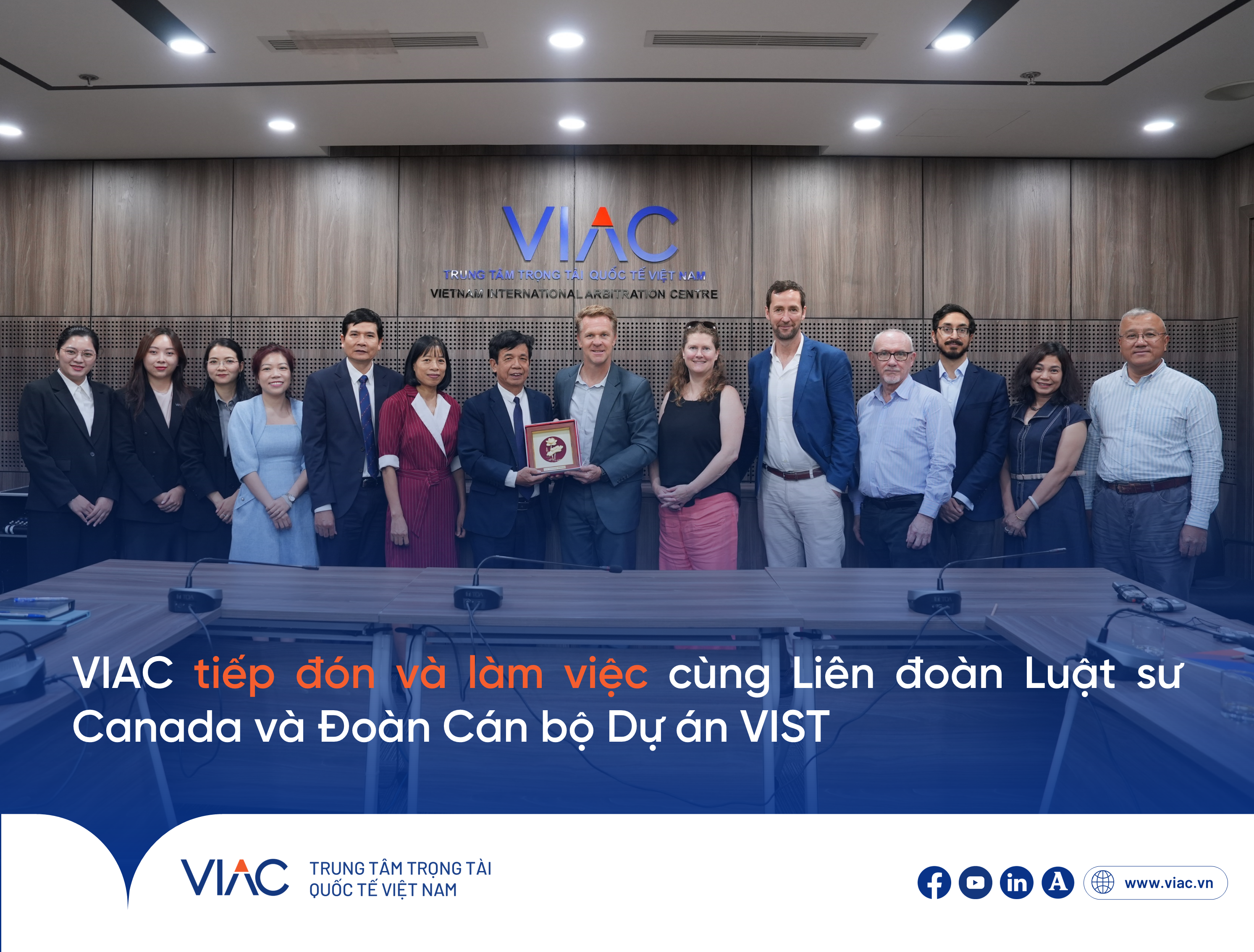VIAC tiếp đón và làm việc cùng Liên đoàn Luật sư Canada và Đoàn Cán bộ Dự án VIST