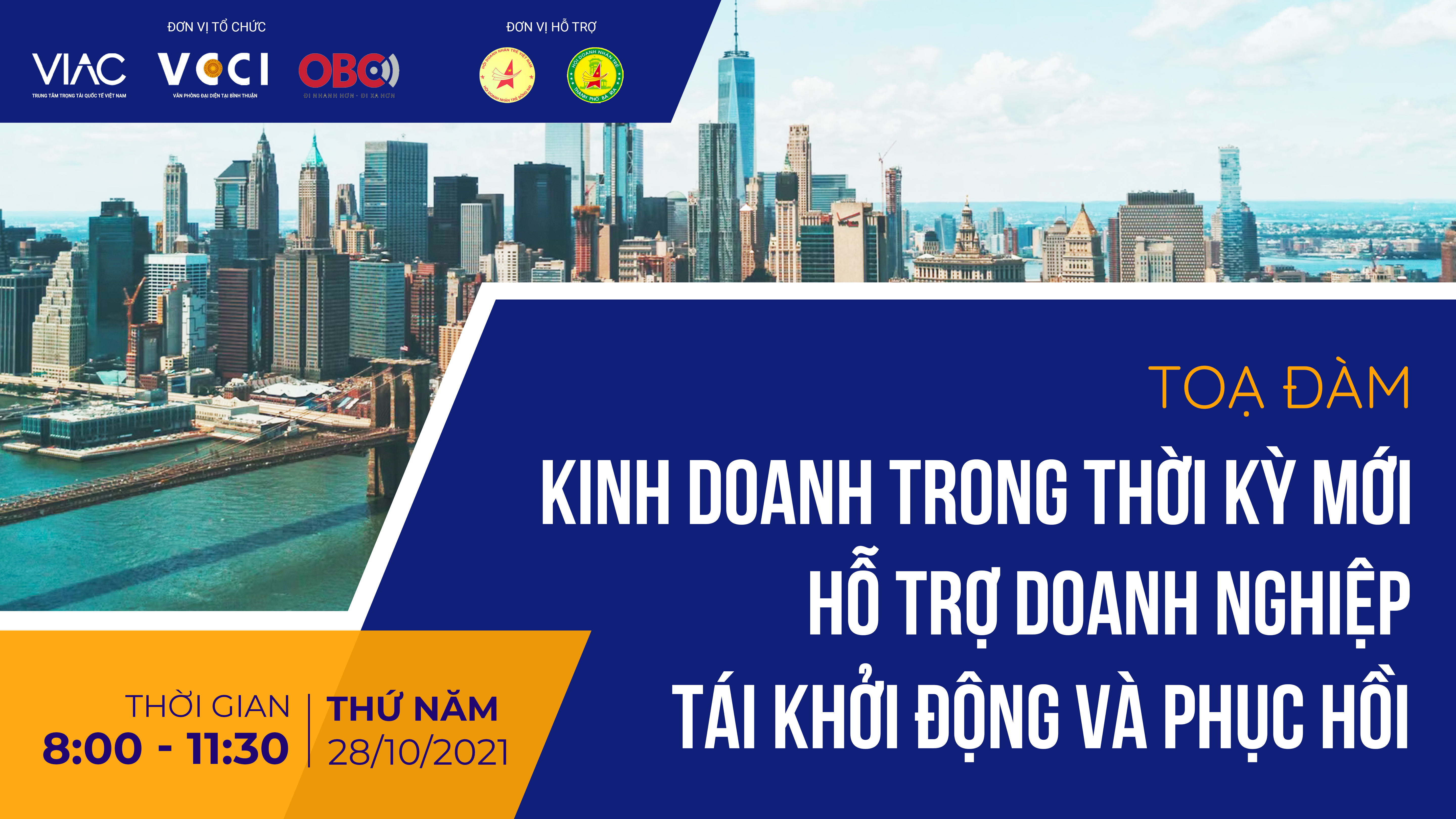 Tọa đàm "Kinh doanh trong thời kỳ mới – Hỗ trợ doanh nghiệp tái khởi động và phục hồi"