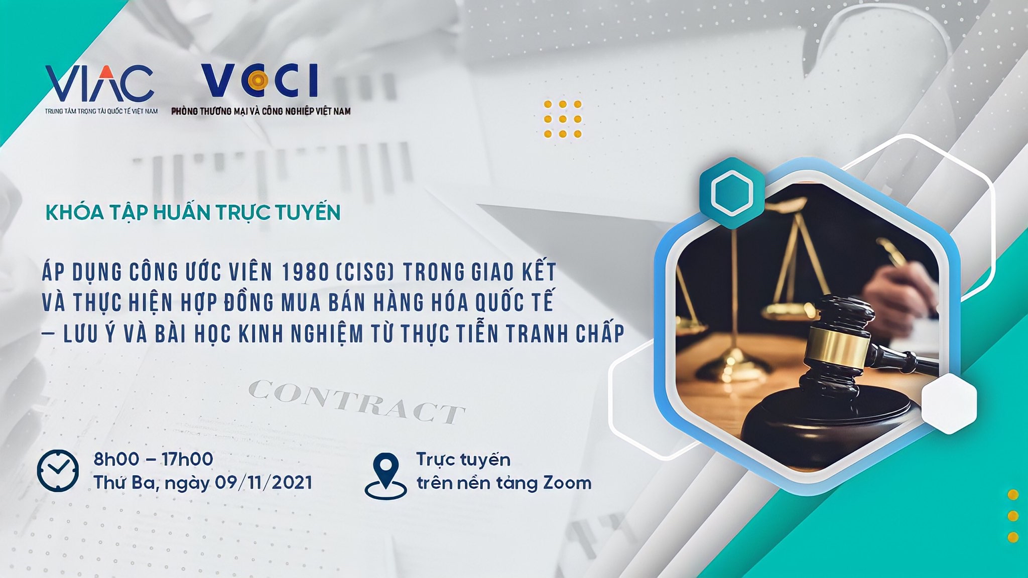 Khóa tập huấn trực tuyến: “Áp dụng Công ước Viên 1980 (CISG) trong giao kết và thực hiện hợp đồng mua bán hàng hóa quốc tế - Bài học kinh nghiệm từ một số vụ kiện