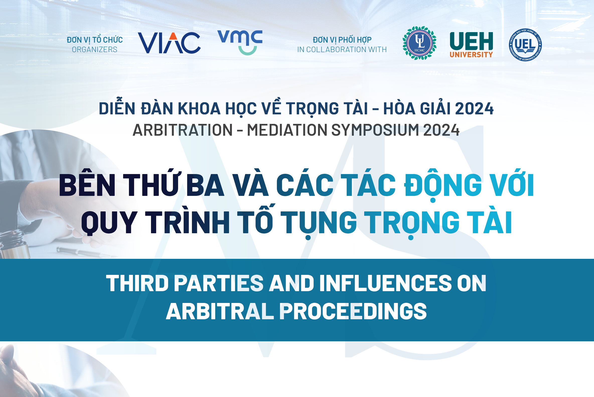 Diễn đàn khoa học về Trọng tài – Hòa giải 2024: Bên thứ ba và các tác động với quy trình tố tụng trọng tài