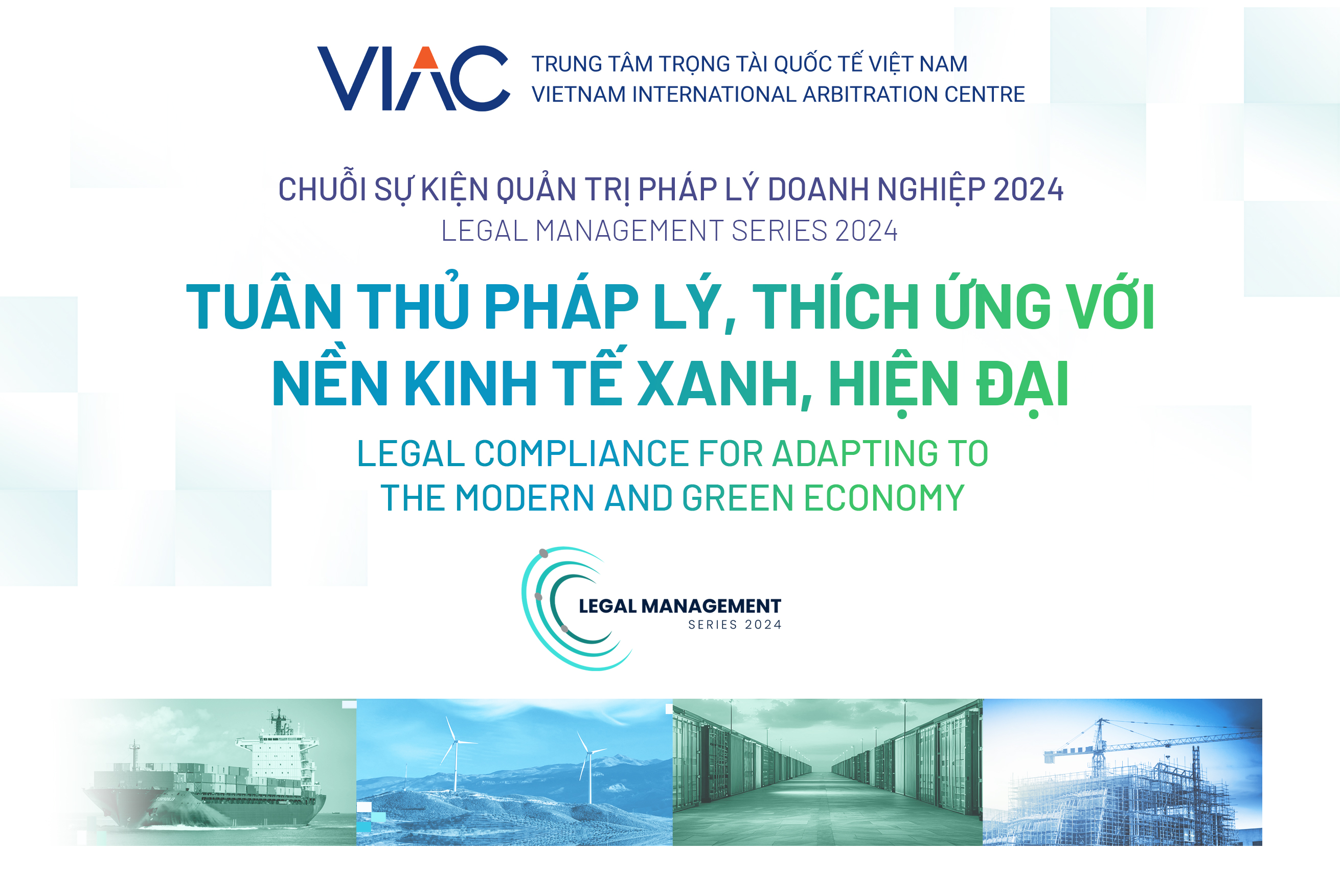 LMS 2024: Tuân thủ pháp lý, thích ứng với nền kinh tế xanh, hiện đại