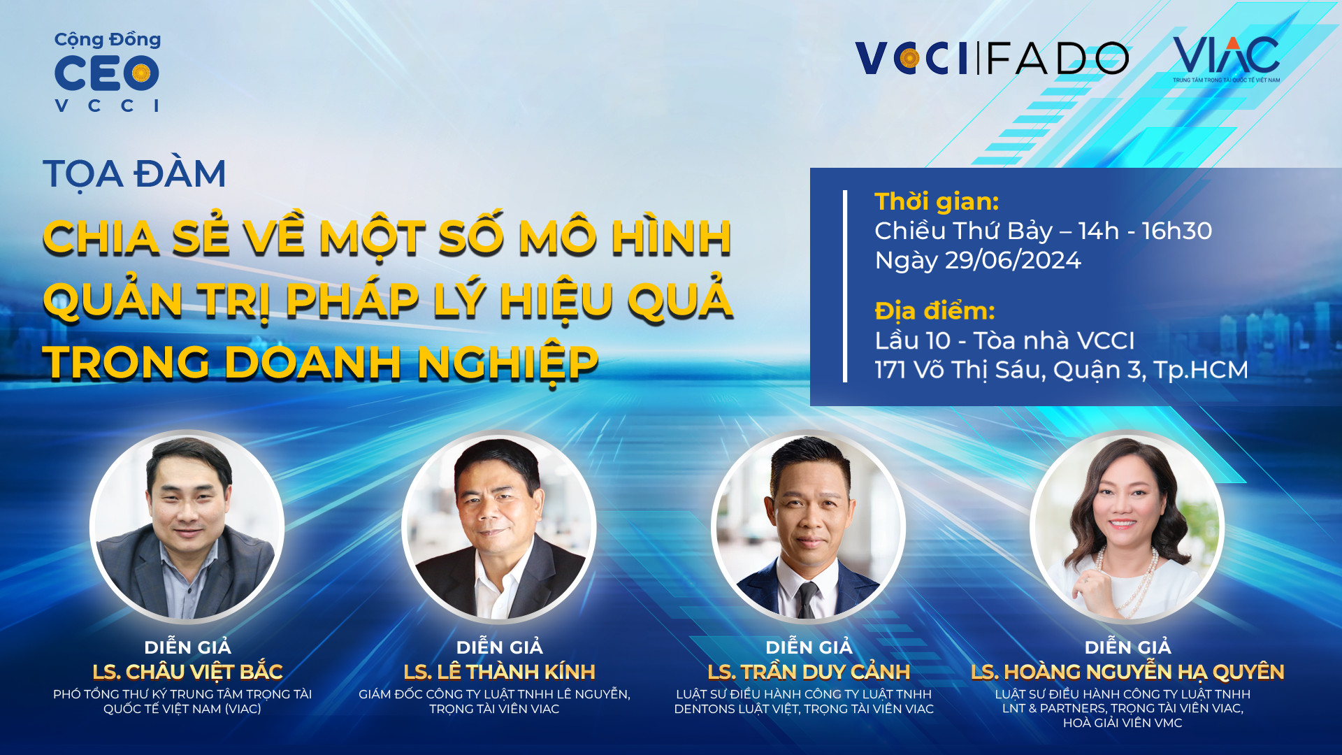 Tọa đàm giao lưu cộng đồng CEO "Chia sẻ về một số mô hình quản trị pháp lý hiệu quả trong doanh nghiệp"