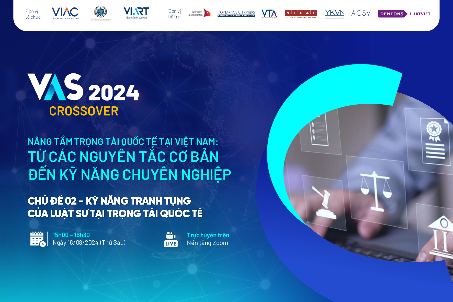 [VAS CROSSOVER 2024] Chủ đề 2: Kỹ năng tranh tụng của luật sư tại Trọng tài quốc tế