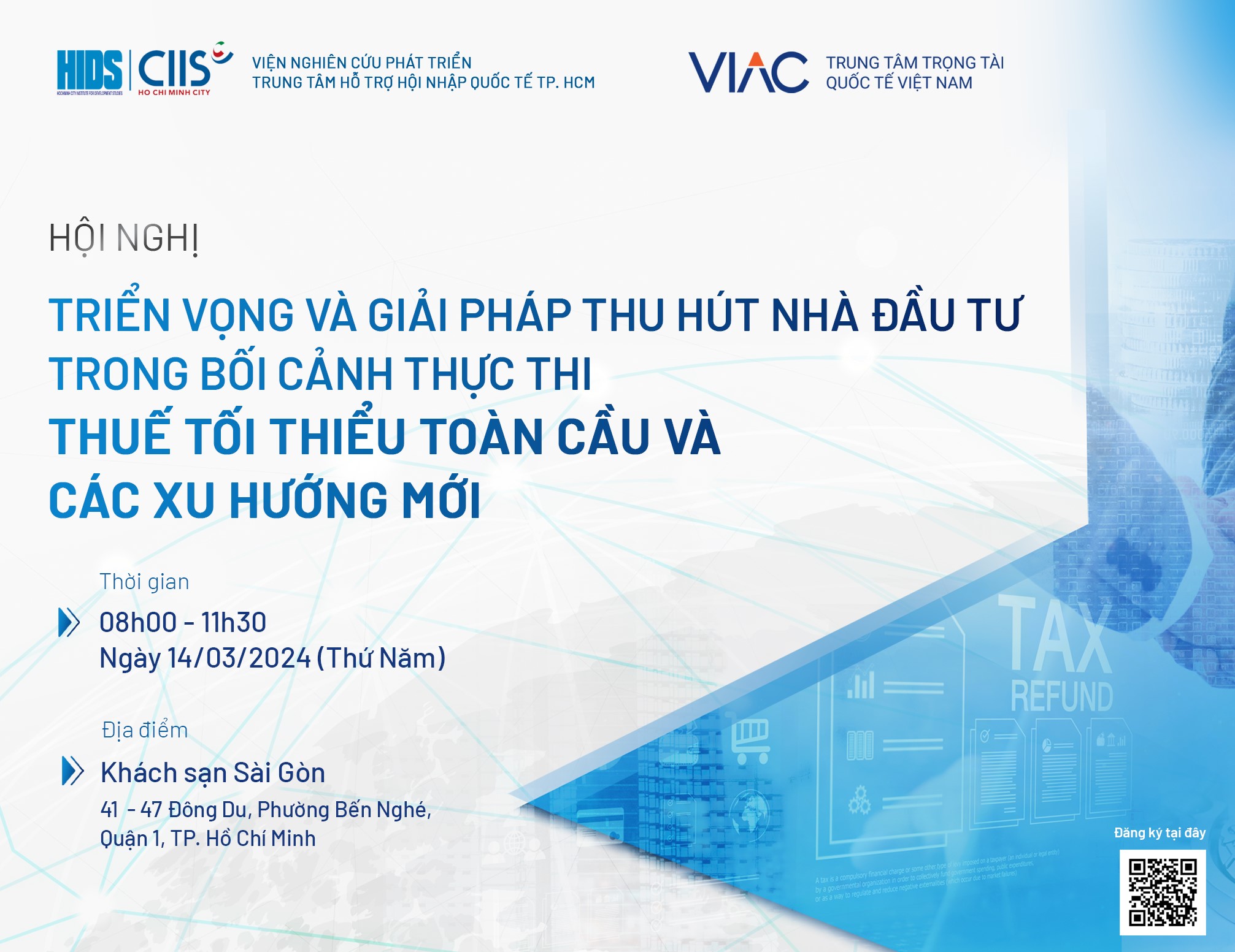 Hội nghị "Triển vọng và giải pháp thu hút nhà đầu tư trong bối cảnh thực thi thuế doanh nghiệp tối thiểu toàn cầu và các xu hướng mới"