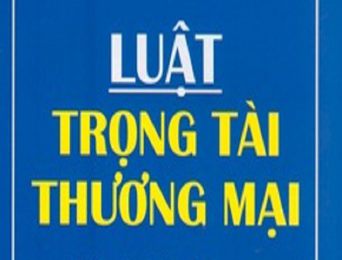 Cần nghiên cứu sửa đổi Luật Trọng tài thương mại năm 2010
