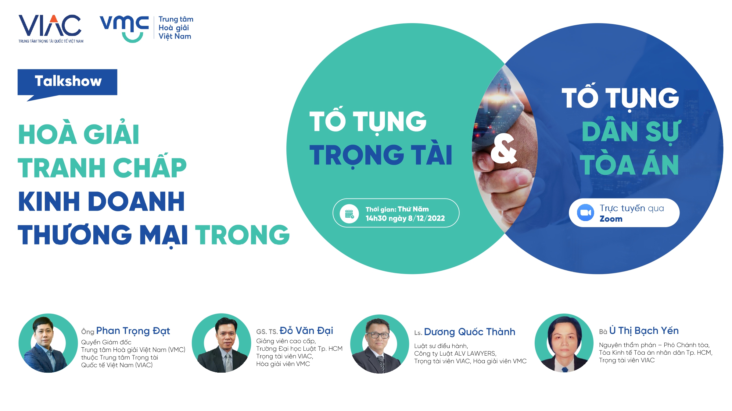 Talkshow "Hòa giải tranh chấp kinh doanh thương mại trong tố tụng trọng tài & tố tụng dân sự tòa án"