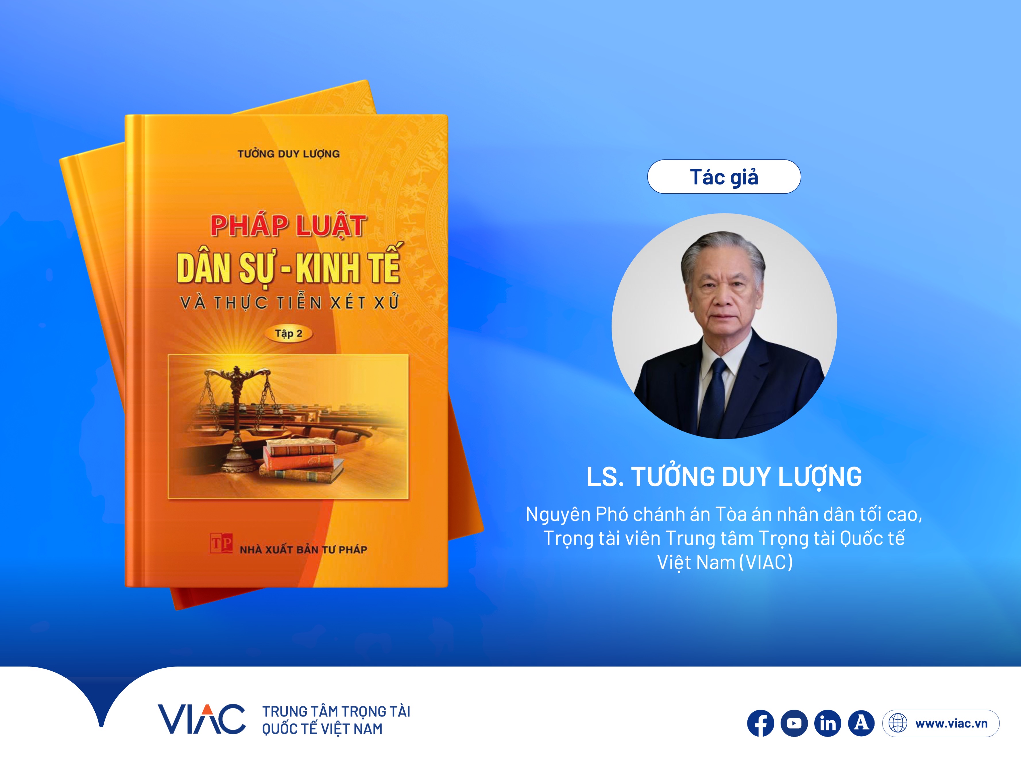 Trọng tài viên Tưởng Duy Lượng ra mắt sách “Pháp luật dân sự - kinh tế và thực tiễn xét xử (Tập 2)”
